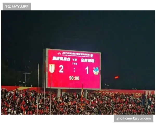 铜梁龙防守体系组织严密 四轮仅失三球成积分榜次席基石